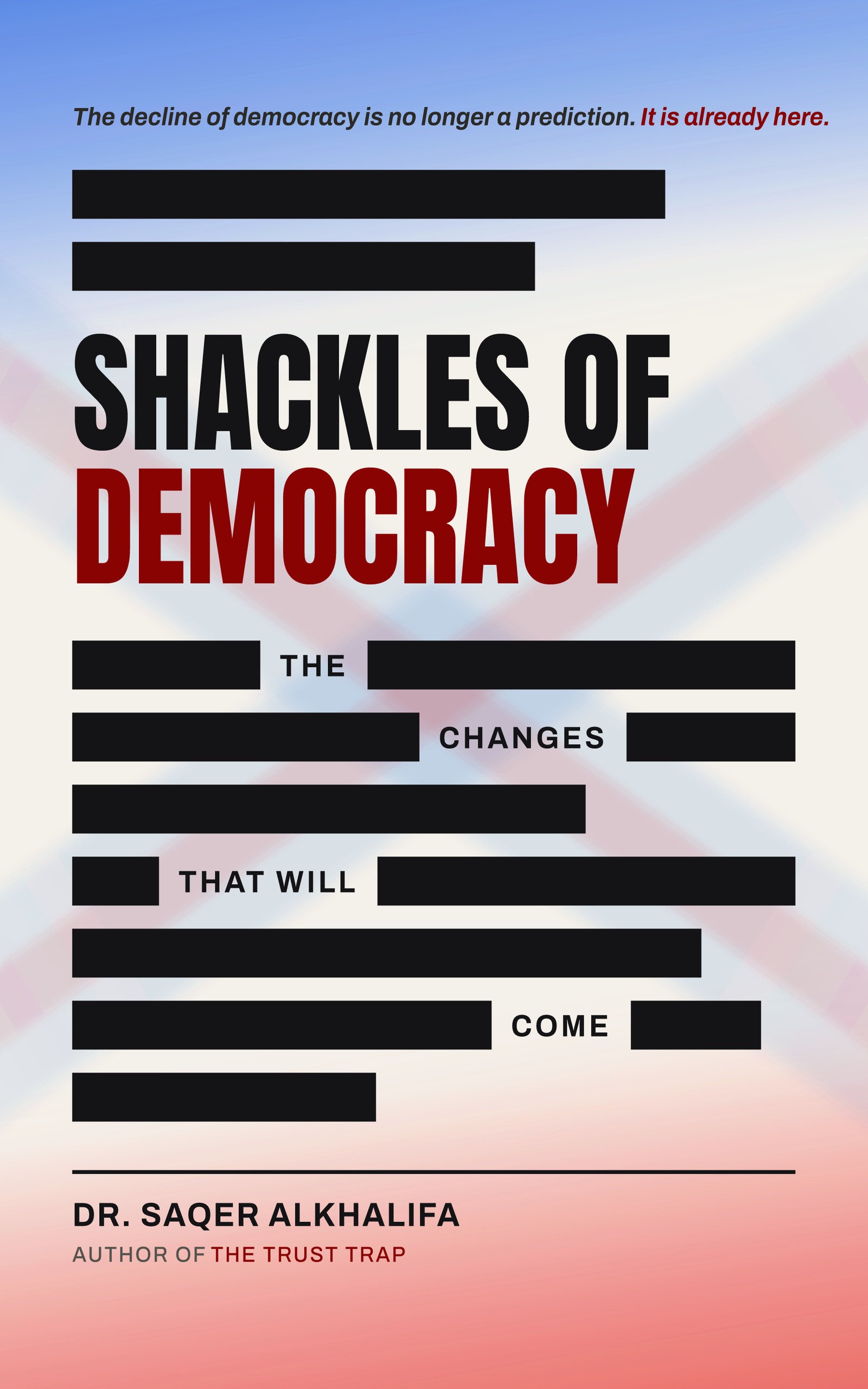 Shackles of Democracy book cover